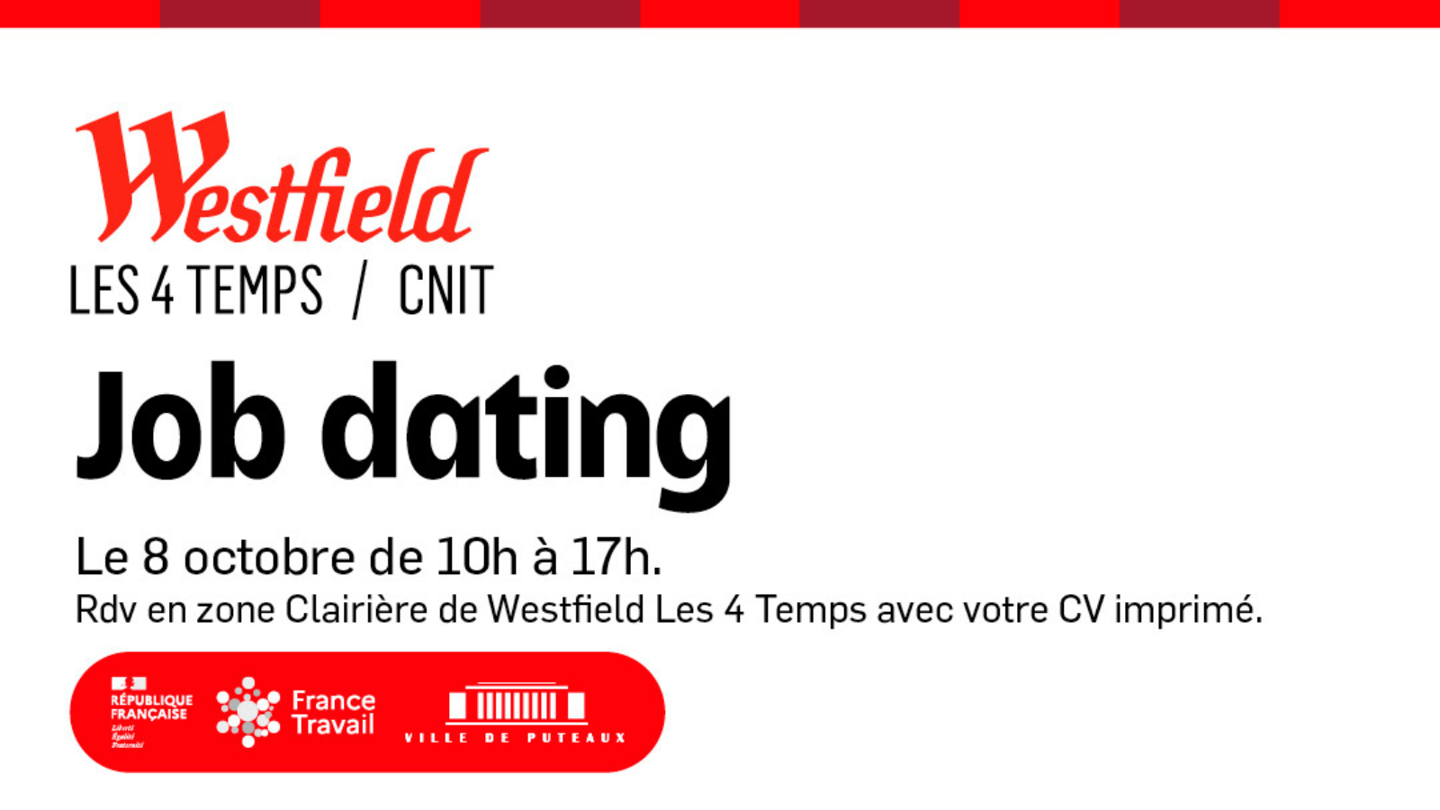 Ecriture rouge et noir Job dating Westfield Les 4 Temps & CNIT